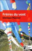 Frères du vent&nbsp;-&nbsp;Monique Plantier