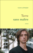 Terre sans maître&nbsp;-&nbsp;Yann Apperry