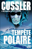 Tempête polaire&nbsp;-&nbsp;Clive Cussler, Paul Kemprecos