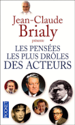 Les pensées les plus drôles des acteurs&nbsp;-&nbsp;Jean-Claude Brialy