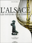 Alsace, les saveurs d'un terroir