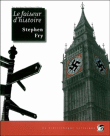 Le faiseur d'histoire&nbsp;-&nbsp;Stephen Fry