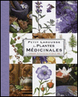 Petit Larousse des plantes médicinales&nbsp;-&nbsp;François Couplan, Gérard Debuigne, Pierre Vignes, Délia Vignes
