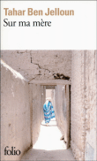 Sur ma mère&nbsp;-&nbsp;Tahar Ben Jelloun