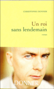 Un roi sans lendemain