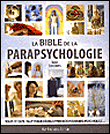 La bible de la parapsychologie&nbsp;-&nbsp;Jane Struthers