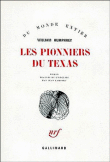 Les Pionniers du Texas&nbsp;-&nbsp;William Humphrey