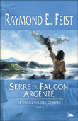 Le conclave des ombres, T1&nbsp;-&nbsp;Raymond Elias Feist
