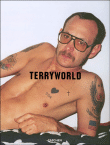 Terryworld&nbsp;-&nbsp;Olivier Zahm, Gavin Mc Innes