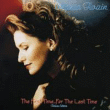 Shania Twain&nbsp;-&nbsp;First time for the last time