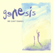 Genesis&nbsp;-&nbsp;We can't dance - Edition limitée