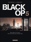 Black OP, T5&nbsp;-&nbsp;Hugues Labiano, Stephen Desberg
