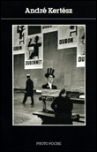 André Kertész&nbsp;-&nbsp;Danièle Sallenave