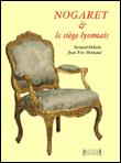 Nogaret et le siège lyonnais, XVIIIème-XXème siècles