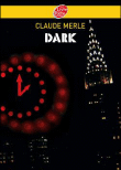 Dark&nbsp;-&nbsp;Claude Merle