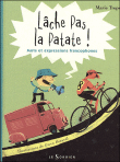 L�che pas la patate !