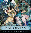 Baroness&nbsp;-&nbsp;Blue record