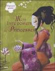 Mon livre posters de princesses&nbsp;-&nbsp;Misstigri, Eric Puybaret