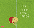 Ici, c'est chez moi