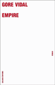 Empire&nbsp;-&nbsp;Gore Vidal