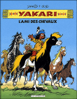 Yakari, l'ami des chevaux&nbsp;-&nbsp;Derib, Job