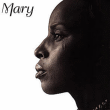 Mary J. Blige&nbsp;-&nbsp;Mary