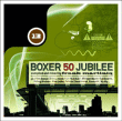 Compilation musique électronique&nbsp;-&nbsp;Boxer 50 jubilee