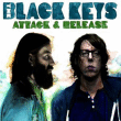 The Black Keys&nbsp;-&nbsp;Attack and release