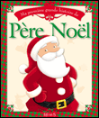 Ma première grande histoire de Père Noël&nbsp;-&nbsp;Claire Renaud, Marie Quentrec