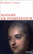 Madame de Pompadour&nbsp;-&nbsp;Evelyne Lever