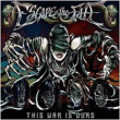 Escape The Fate&nbsp;-&nbsp;This war is ours