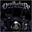 Deathstars&nbsp;-&nbsp;We are the threat