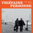Hubert-Félix Thiéfaine, Paul Personne&nbsp;-&nbsp;Amicalement blues