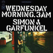 Simon and Garfunkel&nbsp;-&nbsp;Wednesday morning 3 am