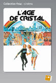 L'Age de cristal - Collection Fnac&nbsp;-&nbsp;Michael Anderson