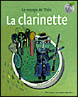 La clarinette le voyage de Théo&nbsp;-&nbsp;Leigh Sauerwein, Aurélia Fronty, Christine Destours