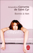 Bonne à rien&nbsp;-&nbsp;Amandine Cornette De Saint-Cyr