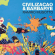 Civilizacao and barbarye