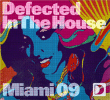 Musique Electronique&nbsp;-&nbsp;Defected in the house Miami 09