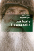 Zacharie l'escarcelle&nbsp;-&nbsp;Alexandre Soljenitsyne
