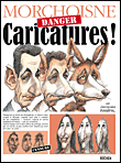 Danger, caricatures&nbsp;-&nbsp;Morchoisne, Rampal