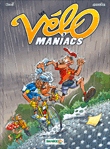 Les vélomaniacs, T3&nbsp;-&nbsp;Alain Julié, Jean-Luc Garréra