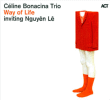 Celine Bonacina&nbsp;-&nbsp;Way of life