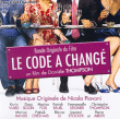 Bande originale de film&nbsp;-&nbsp;Le code a changé
