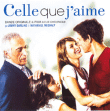 Bande originale de film&nbsp;-&nbsp;Celle que j'aime
