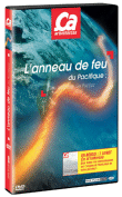 Ca m'intéresse&nbsp;-&nbsp;Volume 4 - L'anneau de feu du pacifique : Les volcans de l'enfer