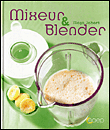 Mixeur et blender
