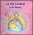 La fée Lili-Rose et le dauphin&nbsp;-&nbsp;Monika Finsterbusch