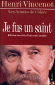 Je fus un saint&nbsp;-&nbsp;Henri Vincenot
