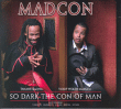 Madcon&nbsp;-&nbsp;So dark the con of man
